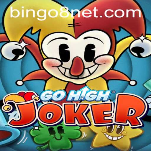 Exploring GoHighJoker: The New Exciting Game with a Twist of Bingo8